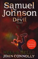 Piekielne dzwony - przygoda Samuela Johnsona: 2 - Hell's Bells - A Samuel Johnson Adventure: 2