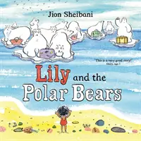 Lily i niedźwiedzie polarne - Lily and the Polar Bears
