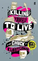 Killing Yourself to Live - 85% prawdziwej historii - Killing Yourself to Live - 85% of a True Story