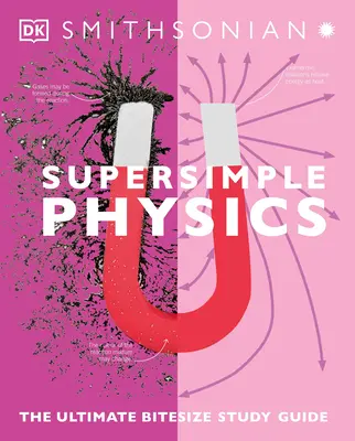 Super prosta fizyka: Kompletny przewodnik do nauki fizyki - Super Simple Physics: The Ultimate Bitesize Study Guide