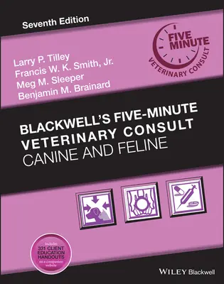 Pięciominutowa konsultacja weterynaryjna Blackwella: Psy i koty - Blackwell's Five-Minute Veterinary Consult: Canine and Feline