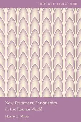 Chrześcijaństwo Nowego Testamentu w świecie rzymskim - New Testament Christianity in the Roman World