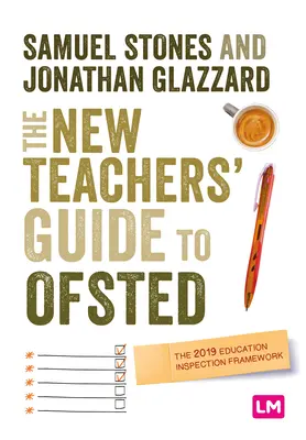 Nowy przewodnik nauczyciela po Ofsted: Ramy inspekcji edukacji 2019 - The New Teacher's Guide to Ofsted: The 2019 Education Inspection Framework