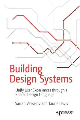 Systemy projektowania budynków: Ujednolicenie doświadczeń użytkowników poprzez wspólny język projektowania - Building Design Systems: Unify User Experiences Through a Shared Design Language