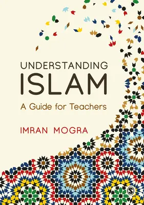 Zrozumieć islam: Przewodnik dla nauczycieli - Understanding Islam: A Guide for Teachers