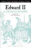 Edward II: krytyczny czytelnik - Edward II: A Critical Reader