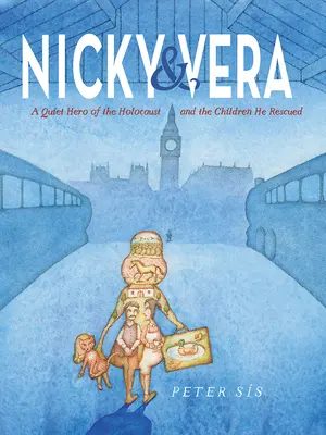 Nicky i Vera: Cichy bohater Holokaustu i uratowane przez niego dzieci - Nicky & Vera: A Quiet Hero of the Holocaust and the Children He Rescued