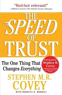 Szybkość zaufania: Jedyna rzecz, która zmienia wszystko - The Speed of Trust: The One Thing That Changes Everything