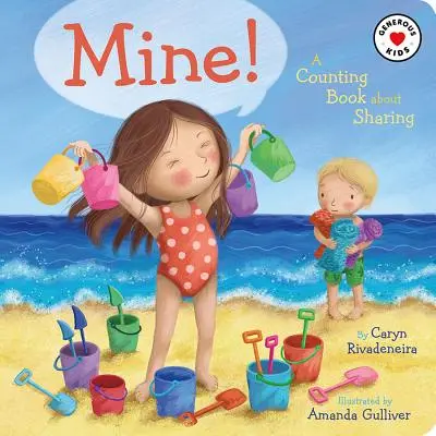 Moje! Licząca książka o dzieleniu się - Mine!: A Counting Book about Sharing