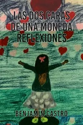 Dos Caras De Una Moneda Reflexiones - Las Dos Caras De Una Moneda Reflexiones