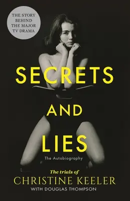 Sekrety i kłamstwa: Autobiografia - Secrets and Lies: The Autobiography