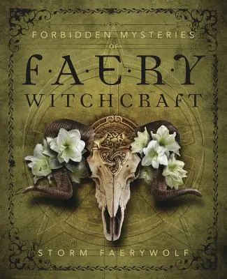 Zakazane tajemnice czarów Faery - Forbidden Mysteries of Faery Witchcraft