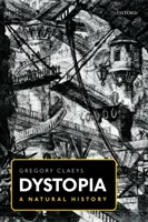 Dystopia: Historia naturalna - Dystopia: A Natural History