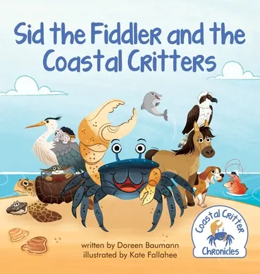 Sid Skrzypek i przybrzeżne stworzenia - Sid the Fiddler and the Coastal Critters