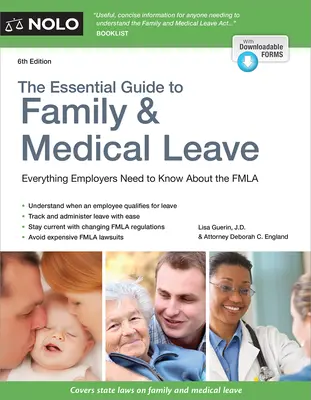 Niezbędny przewodnik po urlopie rodzinnym i medycznym - The Essential Guide to Family & Medical Leave