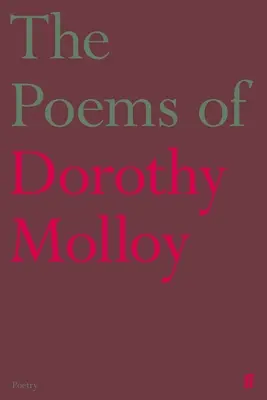 Wiersze Dorothy Molloy - The Poems of Dorothy Molloy