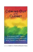 Wychodząc z szafy; odkrywanie kwestii LGBT w komunikacji strategicznej za pomocą teorii i badań - Coming out of the Closet; Exploring LGBT Issues in Strategic Communication with Theory and Research