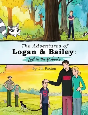 Przygody Logana i Bailey: Zagubieni w lesie - The Adventures of Logan & Bailey: Lost in the Woods