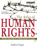 Atlas praw człowieka - mapowanie naruszeń wolności na całym świecie - Atlas of Human Rights - Mapping Violations of Freedom Worldwide