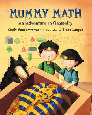 Mumia matematyczna: Przygoda z geometrią - Mummy Math: An Adventure in Geometry