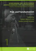 Post- i transhumanizm: Wprowadzenie - Post- And Transhumanism: An Introduction