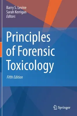 Zasady toksykologii sądowej - Principles of Forensic Toxicology