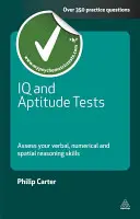 Testy IQ i zdolności: Oceń swoje umiejętności rozumowania werbalnego, numerycznego i przestrzennego - IQ and Aptitude Tests: Assess Your Verbal, Numerical and Spatial Reasoning Skills