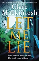 Let Me Lie - bestseller numer jeden Sunday Timesa - Let Me Lie - The Number One Sunday Times Bestseller