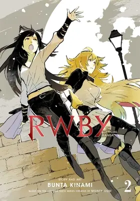 Rwby: Oficjalna manga, tom 2: The Beacon ARC - Rwby: The Official Manga, Vol. 2: The Beacon ARC