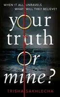 Twoja prawda czy moja? - Your Truth or Mine?