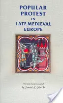 Popularne protesty w późnośredniowiecznej Europie: Włochy, Francja i Flandria - Popular Protest in Late-Medieval Europe: Italy, France and Flanders