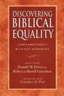 Odkrywanie biblijnej równości: Komplementarność bez hierarchii - Discovering Biblical Equality: Complementarity Without Hierarchy