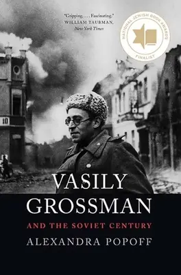 Wasilij Grossman i sowieckie stulecie - Vasily Grossman and the Soviet Century