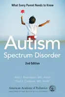 Zaburzenia ze spektrum autyzmu: Co każdy rodzic powinien wiedzieć - Autism Spectrum Disorder: What Every Parent Needs to Know