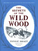 Sekrety dzikiego lasu (Dragt Tonke (autor)) - Secrets of the Wild Wood (Dragt Tonke (Author))