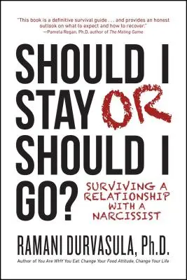 Powinienem zostać czy odejść: Jak przetrwać związek z narcyzem? - Should I Stay or Should I Go: Surviving a Relationship with a Narcissist