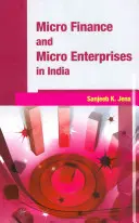 Mikrofinansowanie i mikroprzedsiębiorstwa w Indiach - Micro Finance and Micro Enterprises in India