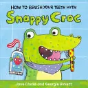 Jak szczotkować zęby ze Snappy Croc? - How to Brush Your Teeth with Snappy Croc