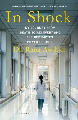 W szoku: Moja podróż od śmierci do wyzdrowienia i odkupieńcza moc nadziei - In Shock: My Journey from Death to Recovery and the Redemptive Power of Hope