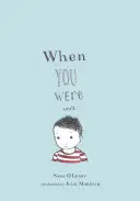 Kiedy byłeś mały - When You Were Small