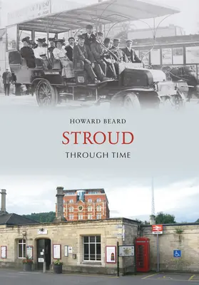 Stroud w czasie - Stroud Through Time