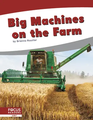 Wielkie maszyny na farmie - Big Machines on the Farm