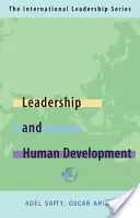 Przywództwo dla rozwoju człowieka: Międzynarodowa seria o przywództwie (książka czwarta) - Leadership for Human Development: The International Leadership Series (Book Four)