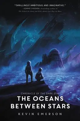 Oceany między gwiazdami - The Oceans Between Stars