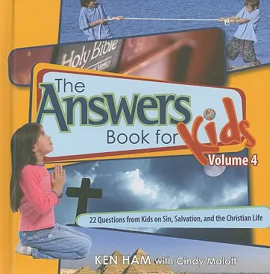 Answers Book for Kids Volume 4: 22 pytania od dzieci na temat grzechu, zbawienia i życia chrześcijańskiego - Answers Book for Kids Volume 4: 22 Questions from Kids on Sin, Salvation, and the Christian Life