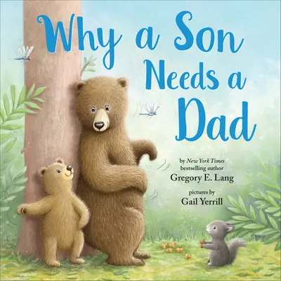 Dlaczego syn potrzebuje taty - Why a Son Needs a Dad