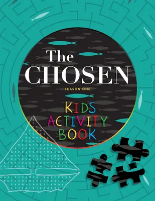 The Chosen Kids Activity Book: Sezon pierwszy - The Chosen Kids Activity Book: Season One