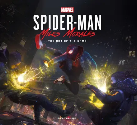 Marvel's Spider-Man: Miles Morales - sztuka gry - Marvel's Spider-Man: Miles Morales the Art of the Game