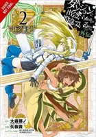 Czy to źle próbować podrywać dziewczyny w lochach? na boku: Sword Oratoria, Vol. 2 (Manga) - Is It Wrong to Try to Pick Up Girls in a Dungeon? on the Side: Sword Oratoria, Vol. 2 (Manga)