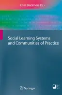 Systemy społecznego uczenia się i społeczności praktyków - Social Learning Systems and Communities of Practice